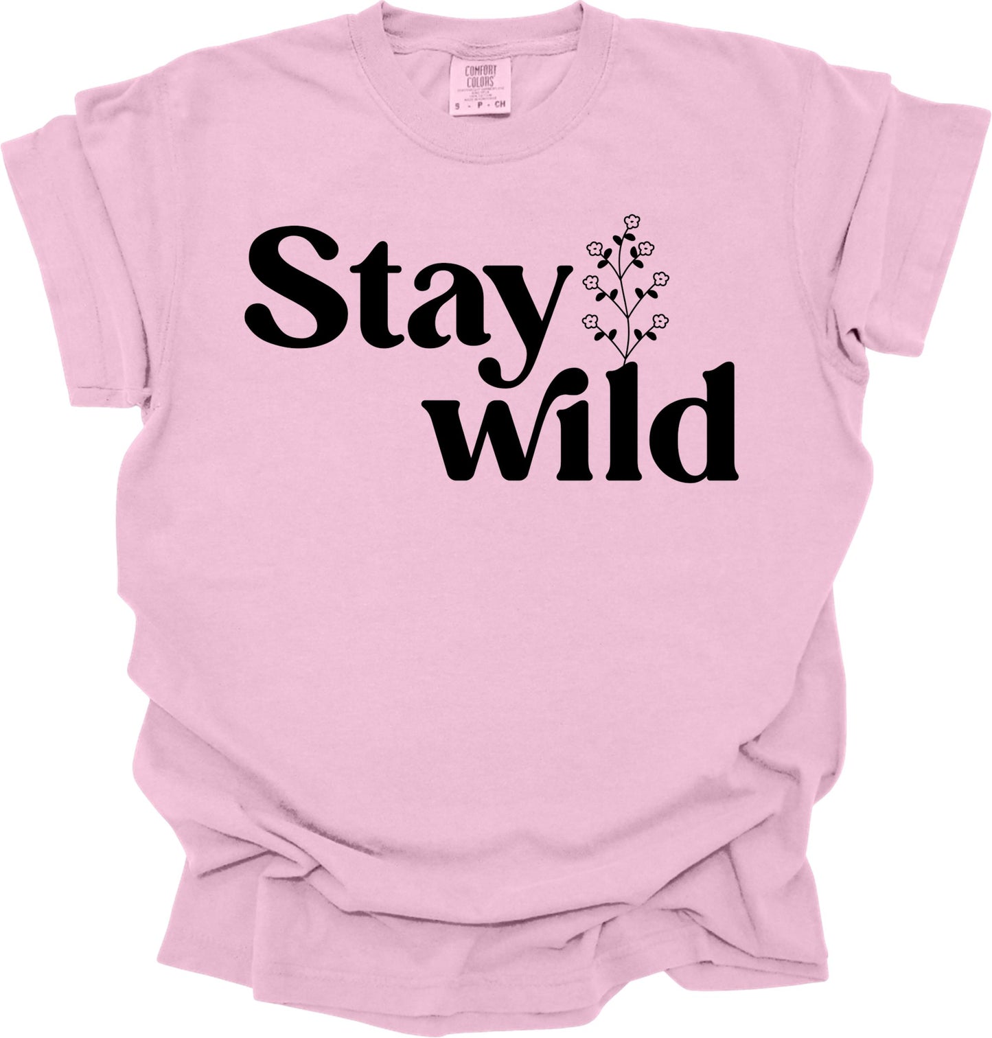 Stay Wild DTF Transfer
