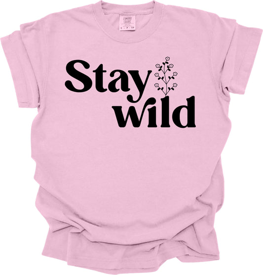 Stay Wild DTF Transfer